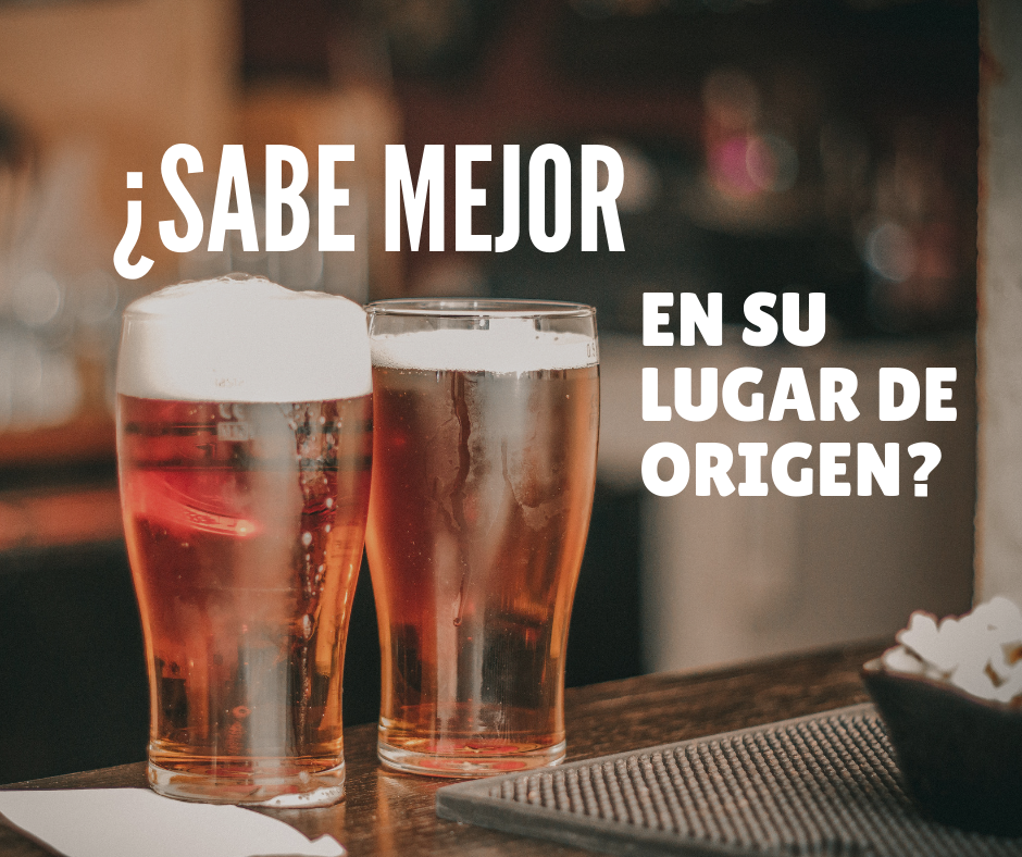 ¿Por qué sabe mejor una cerveza en su lugar de origen? | BEER EMPIRE MX